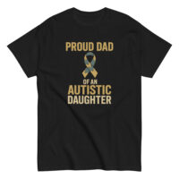 T-shirt: Proud Dad of Autistic Daughter design