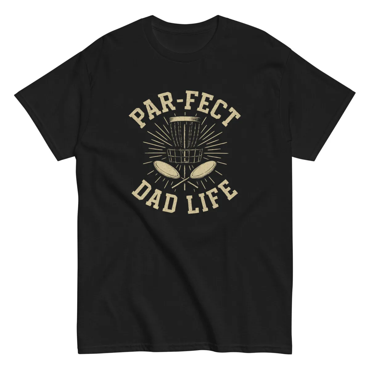 Black t-shirt with 'Par-fect Dad Life' design.