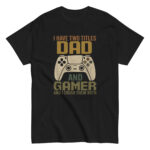 Dad gamer shirt with controller graphic.