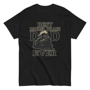 Best model train dad ever T-shirt design