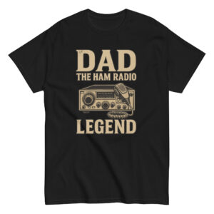 Black t-shirt with 'Dad The Ham Radio Legend' design.