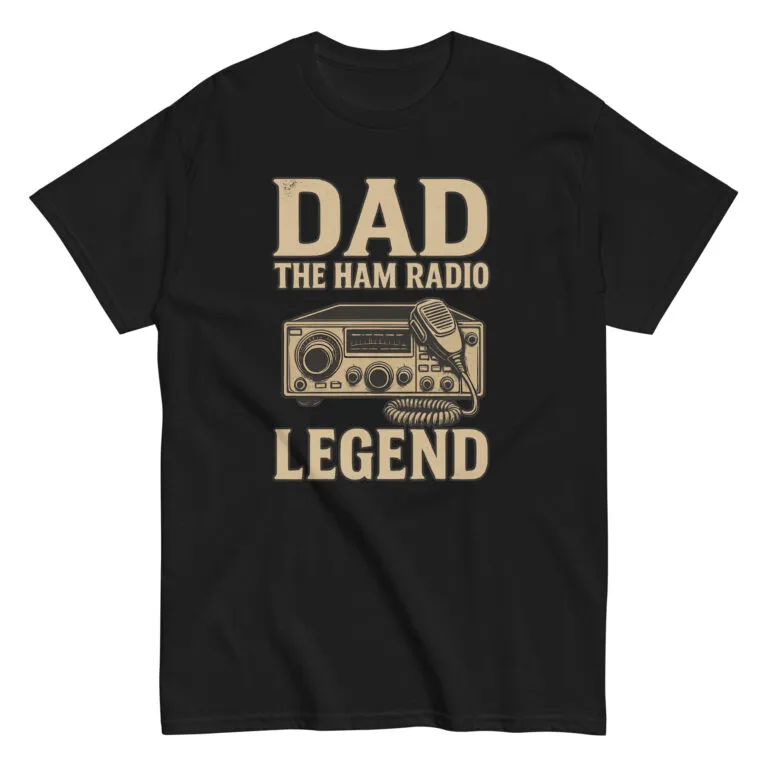 Black t-shirt with 'Dad The Ham Radio Legend' design.
