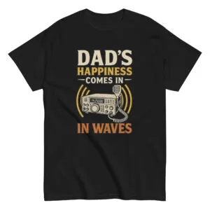 Black t-shirt with radio-themed dad slogan.