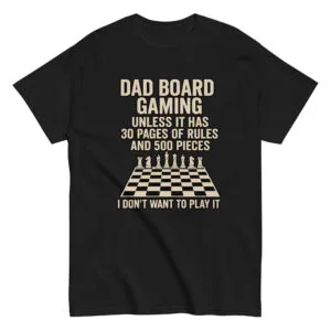 Funny dad board gaming shirt with chess image.