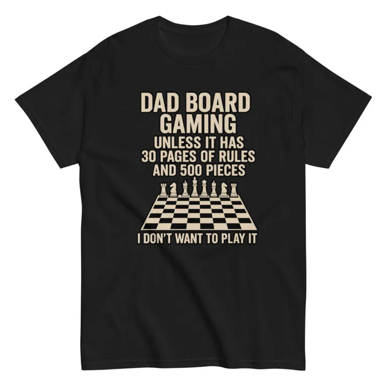 Funny dad board gaming shirt with chess image.