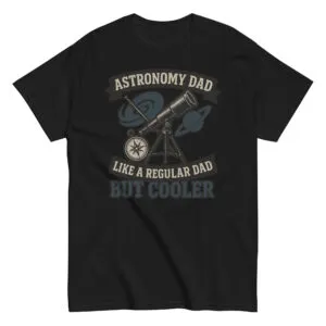 Astronomy Dad T-shirt with telescope design.
