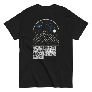Dad astronomy-themed t-shirt with stars and mountains.
