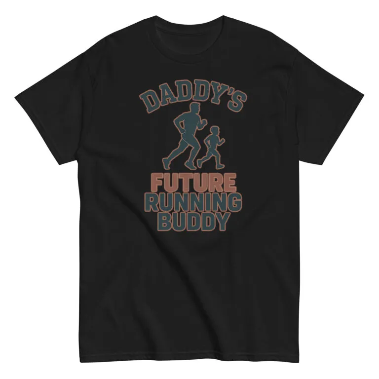 Dad's future running buddy t-shirt design.