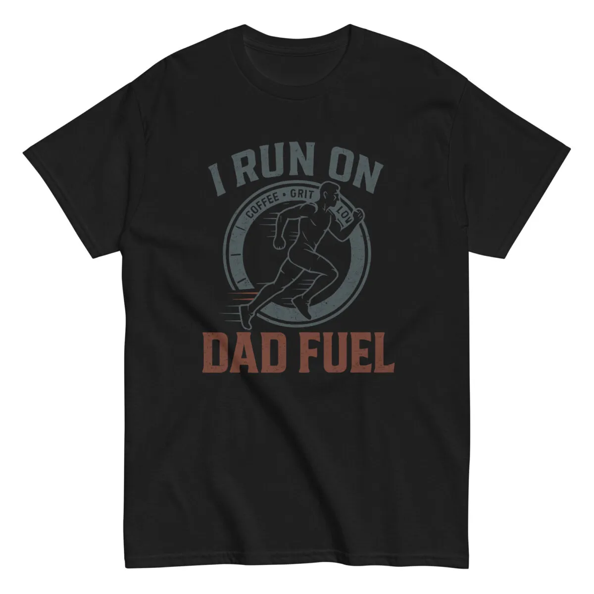 Black shirt with 'I Run on Dad Fuel' design.