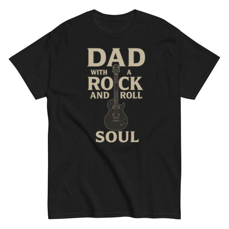 Black T-shirt: Dad with Rock and Roll Soul