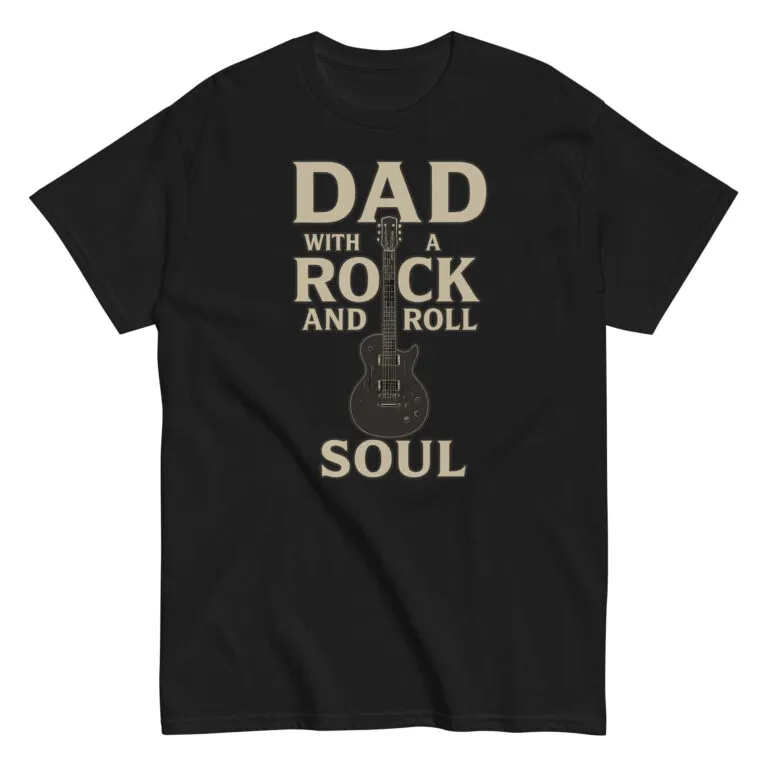 Black T-shirt: Dad with Rock and Roll Soul