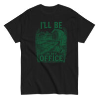I'll Be In My Office T-Shirt