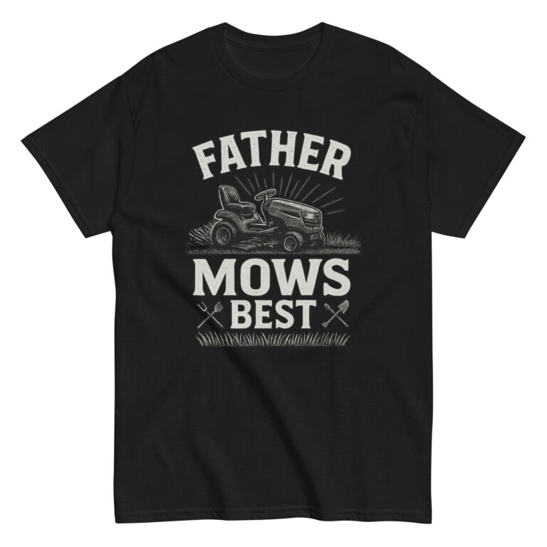 Black T-shirt with 'Father Mows Best' design.