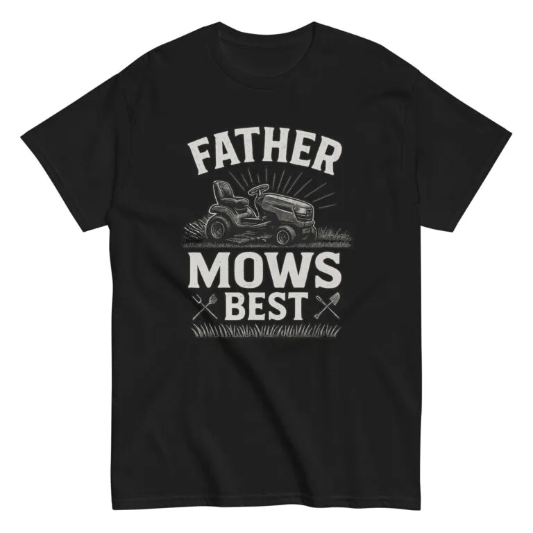 Black T-shirt with 'Father Mows Best' design.
