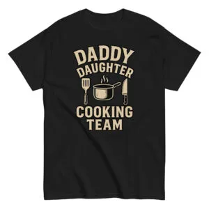 Black T-shirt with Daddy Daughter Cooking Team print.