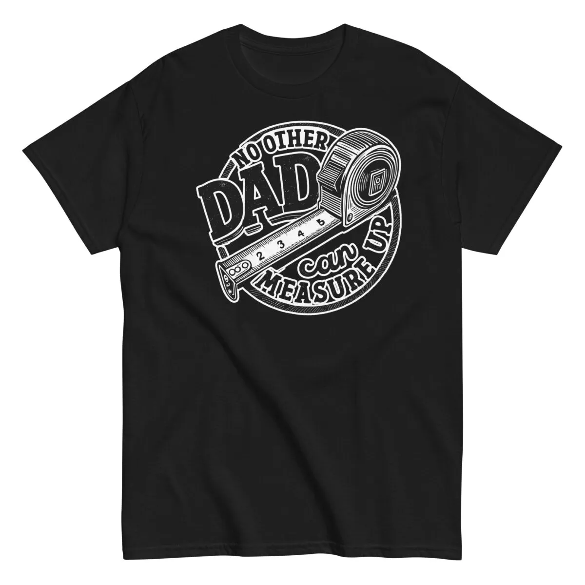 Black t-shirt with tape measure dad graphic.