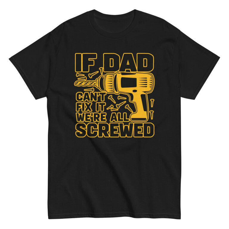 Black t-shirt with humorous dad drill design.
