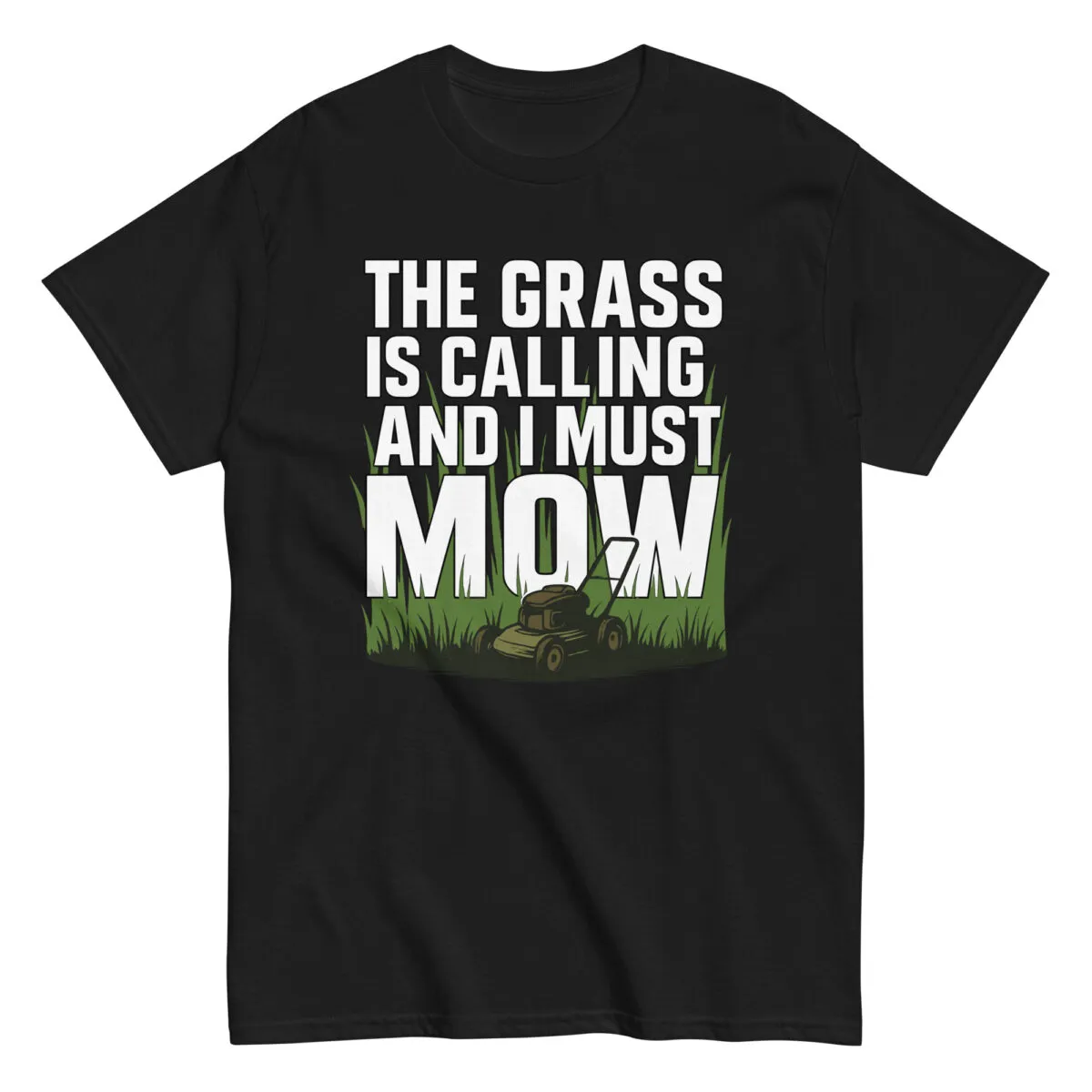 Black T-shirt with lawn mowing quote design.