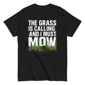 Black T-shirt with lawn mowing quote design.