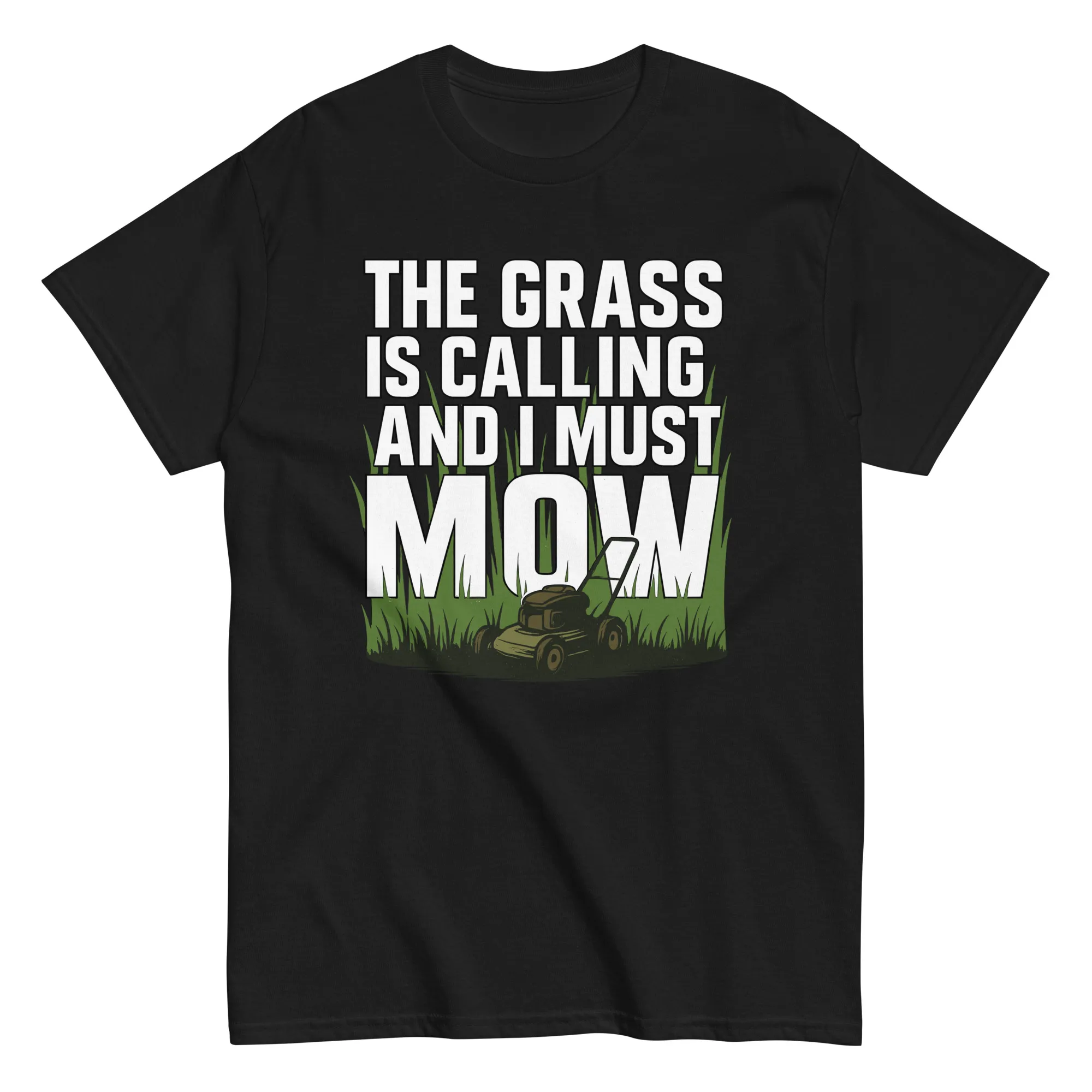 unisex-classic-tee-black-front-68d6c69ce33fd.jpg Black T-shirt with lawn mowing quote design.
