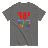 Gray shirt with colorful proud dad message.