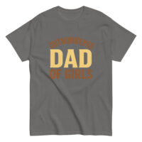 Gray t-shirt with 'Outnumbered Dad of Girls'