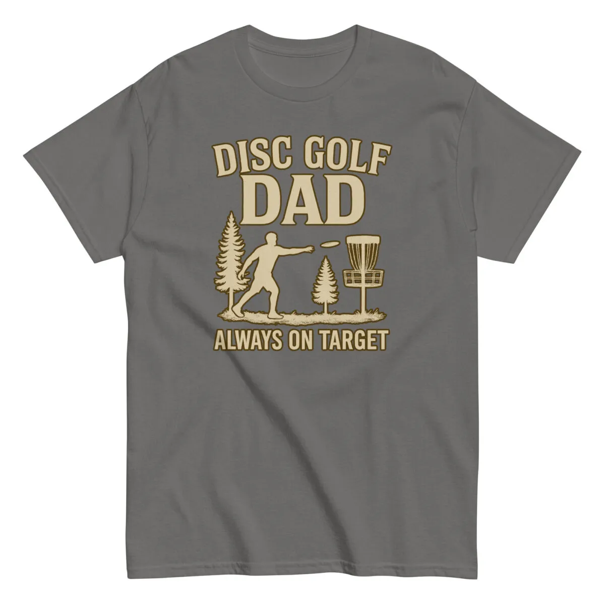 Disc golf dad t-shirt, always on target design.