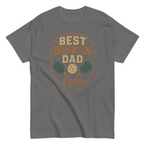 Gray shirt with 'Best Dink'in Dad' design.