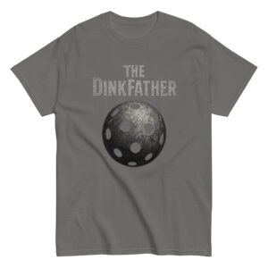 Gray T-shirt with 'The Dinkfather' pickleball design.