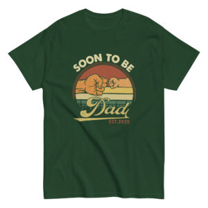 Green 'Soon to Be Dad' t-shirt, est. 2025.