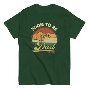 Green 'Soon to Be Dad' t-shirt, est. 2025.