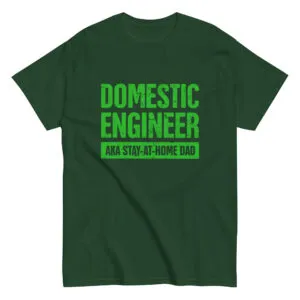 Green T-shirt with 'Domestic Engineer' text in green.