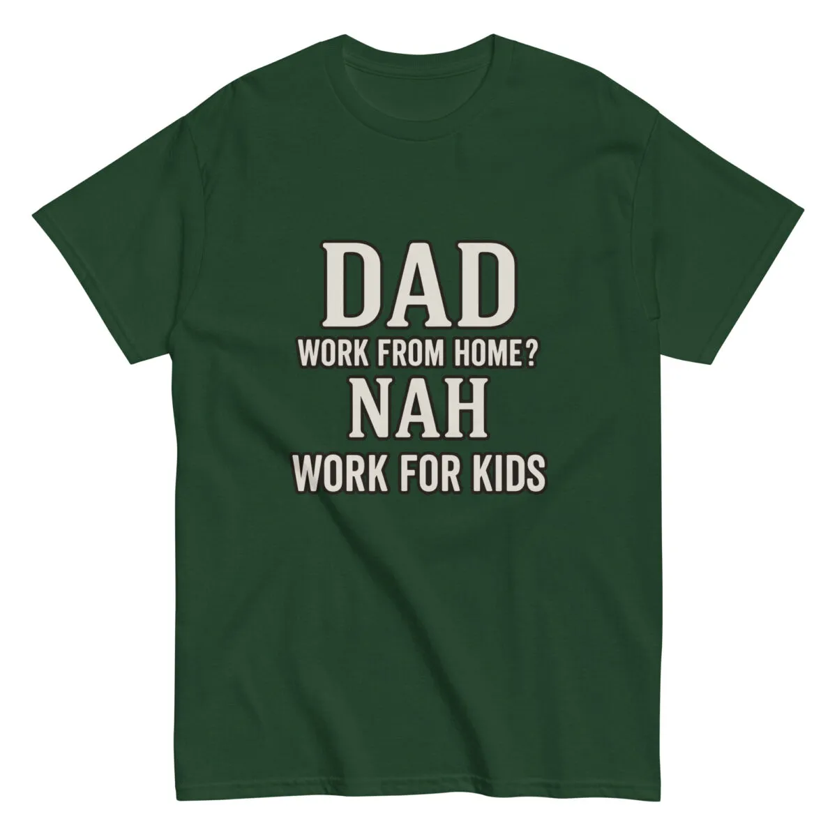 Green shirt with dad joke about remote work.