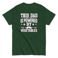 Green t-shirt with dad powered by vegetables slogan