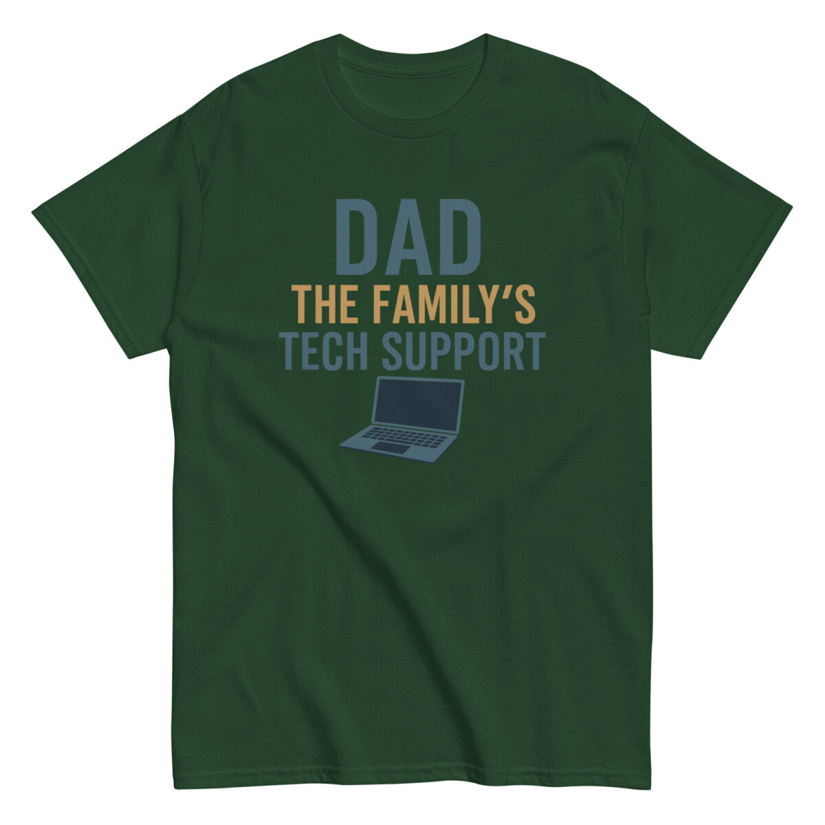 Green shirt with 'Dad, The Family's Tech Support' print.