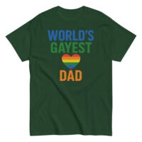 Green shirt with World's Gayest Dad design