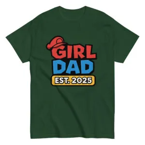 Green shirt with 'Girl Dad Est. 2025' design.