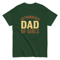 Green t-shirt with 'Outnumbered Dad of Girls' print