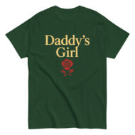 Green t-shirt with 'Daddy's Girl' and rose design.