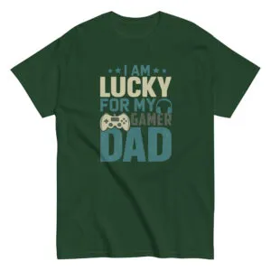 Green shirt with 'Lucky for My Gamer Dad' slogan.
