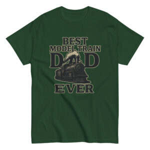 Green T-shirt: Best Model Train Dad Ever design