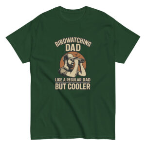 Green shirt with birdwatching dad graphic.