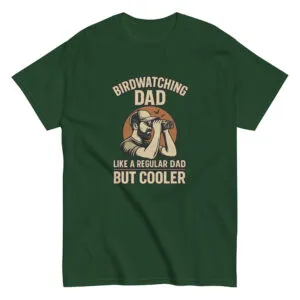 Green shirt with birdwatching dad graphic.