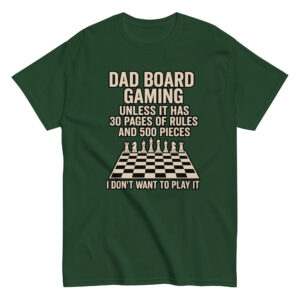 Green t-shirt with board gaming joke print.