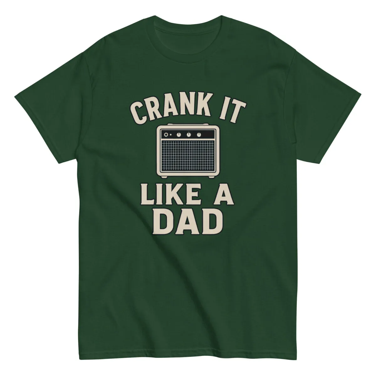Green shirt with amp design, 'Crank It Like a Dad'