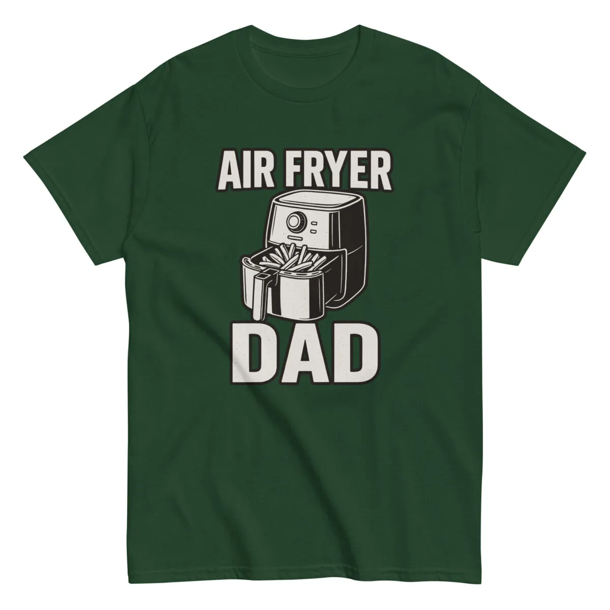 Green shirt with 'Air Fryer Dad' design.