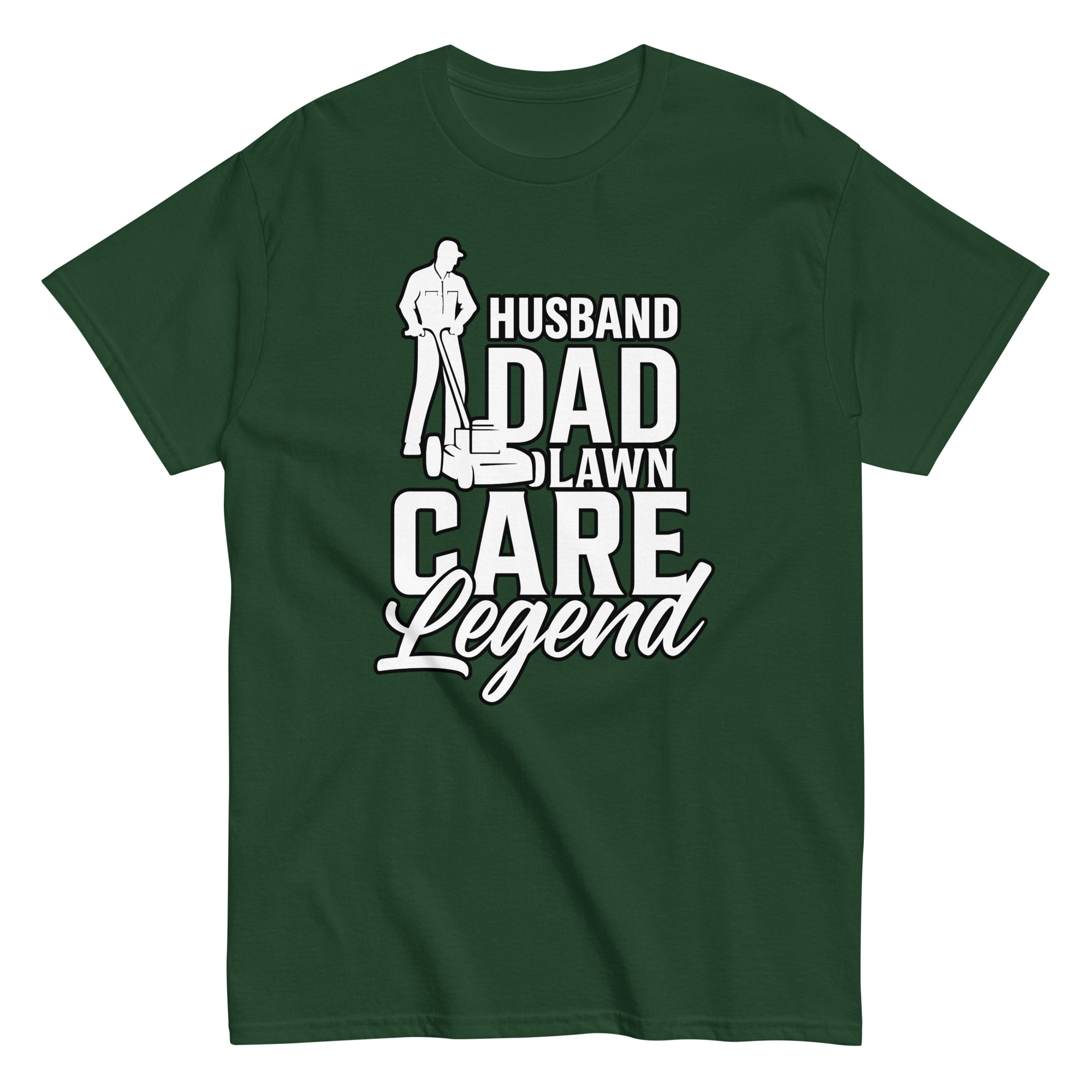 unisex-classic-tee-forest-green-front-68d6bfcf383ea.jpg Green t-shirt: Husband Dad Lawn Care Legend