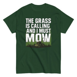 Green shirt with lawn mowing phrase and graphic.