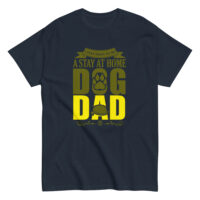 Stay at home dog dad t-shirt design