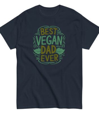 Navy t-shirt with 'Best Vegan Dad Ever' design.